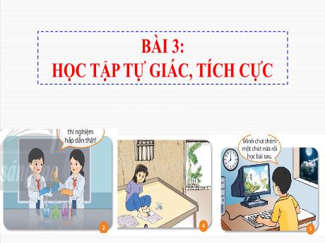 Bài giảng Giáo dục công dân Lớp 7 Sách Kết nối tri thức - Bài 3: Học tập tự giác, tích cực