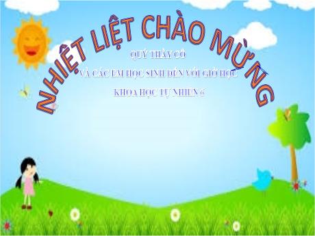 Bài giảng Khoa học tự nhiên Lớp 6 Sách Kết nối tri thức - Tiết 3+4, Bài 2: An toàn trong phòng thực hành