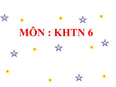 Bài giảng Khoa học tự nhiên Lớp 6 Sách Kết nối tri thức - Tiết 122+123, Bài 48: Sự chuyển hóa năng lượng