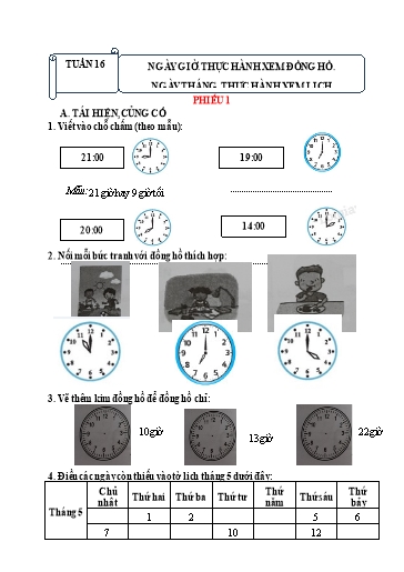 3 Phiếu bài tập môn Toán 2 - Tuần 16 - Bài: Ngày giờ. Thực hành xem đồng hồ. Ngày tháng. Thực hành xem lịch - Trường Tiểu học Nhân Hòa