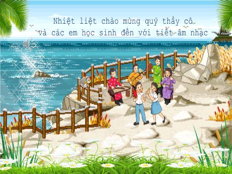 Bài giảng Âm nhạc 3 - Tiết 24: Nghe nhạc Ước mơ hồng. Ôn bài hát Đẹp mãi tuổi thơ