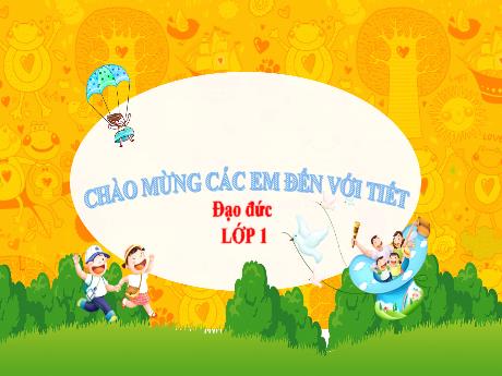 Bài giảng Đạo đức 1 - Bài 22: Nhặt được của rời trả người đánh mất - Trường Tiểu học Tam Cường