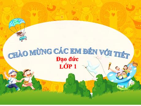 Bài giảng Đạo đức 1 - Bài 24: Phòng tránh đuối nước - Trường Tiểu học Tam Cường