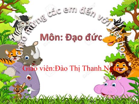 Bài giảng Đạo đức 1 - Bài 24: Phòng tránh tai nạn giao thông - Đào Thị Thanh Ngần