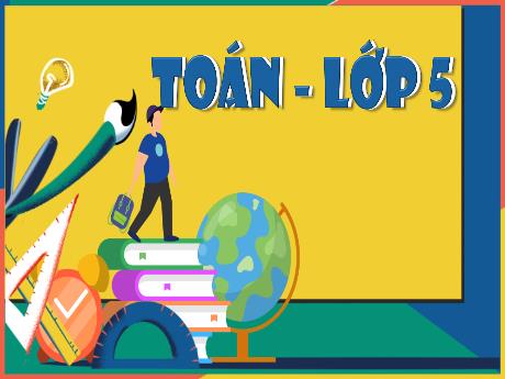 Bài giảng môn Toán 5 - Bài 26: Hình thang. Diện tích hình thang