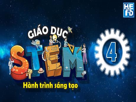Bài giảng Stem 4 - Bài 12: Làm diều giấy
