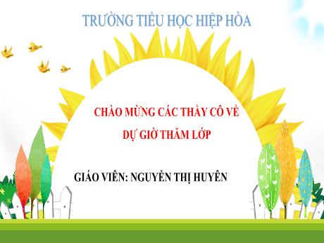 Bài giảng Tiếng Việt 1 - Bài 16: M m, N n - Nguyễn Thị Huyên