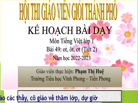 Bài giảng Tiếng Việt 1 - Bài 49: Ac, ăc, âc (Tiết 2) - Năm học 2022-20223 - Phạm Thị Huệ