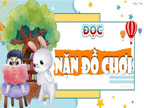 Bài giảng Tiếng Việt 2 - Bài: Nặn đồ chơi
