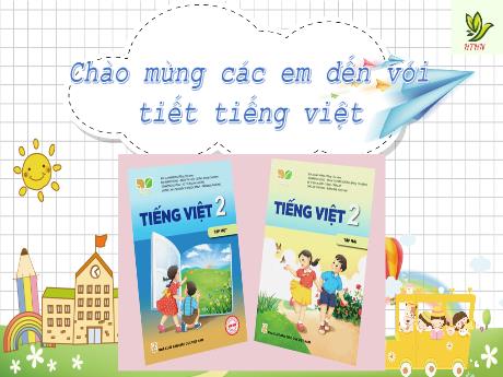 Bài giảng Tiếng Việt 2 - Bài: Ngày hôm qua đâu rồi