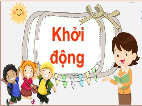 Bài giảng Tiếng Việt 5 (Tập đọc) - Bài: Hội thổi cơm thi ở Đồng Vân - Năm học 2022-2023 - Trường Tiểu học Lý Học