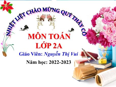 Bài giảng Toán 2 - Bài 22: Phép trừ (có nhớ) số có hai chữ số cho số có một chữ số - Năm học 2021-2022 - Nguyễn Thị Vui