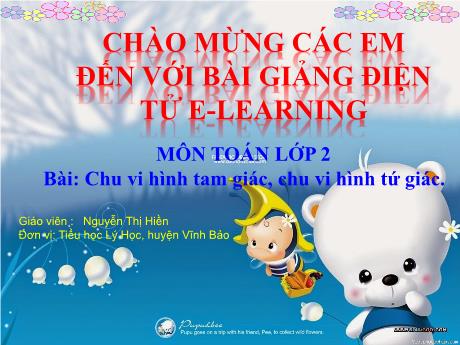 Bài giảng Toán 2 - Bài: Chu vi hình tam giác, chu vi hình tứ giác - Nguyễn Thị Hiền