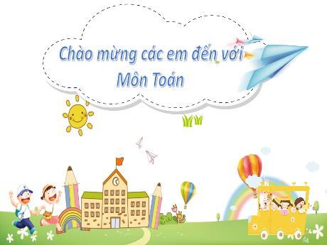 Bài giảng Toán 2 - Chủ đề 6 - Bài 30: Ngày và tháng