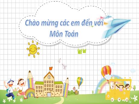 Bài giảng Toán 2 - Tiết 1: Các số tròn trăm