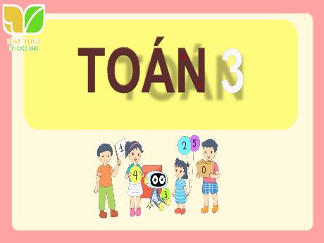 Bài giảng Toán 3 - Bài 16: Điểm ở giữa, trung điểm của đoạn thẳng - Năm học 2022-2023