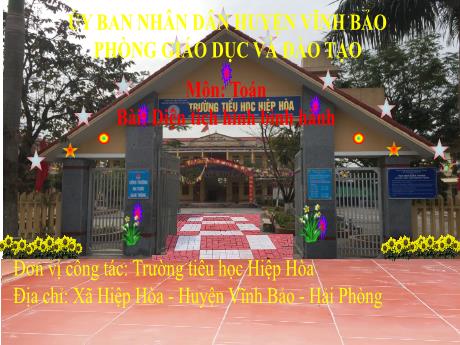 Bài giảng Toán 4 - Bài: Diện tích hình bình hành - Trường Tiểu học Hiệp Hòa