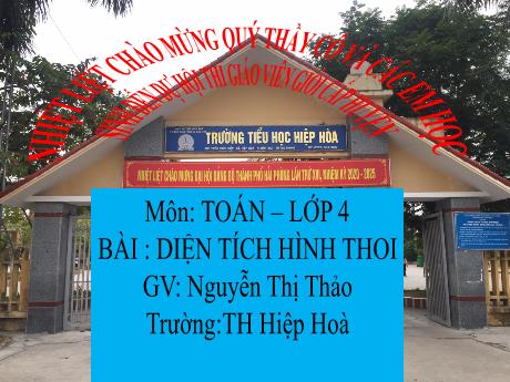 Bài giảng Toán 4 - Bài: Diện tích hình thoi - Nguyễn Thị Thảo