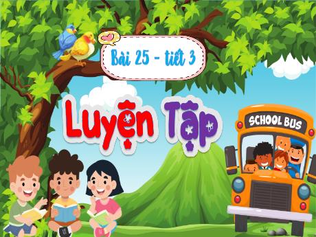 Bài giảng Toán 5 - Bài 25: Luyện tập (Tiết 3)