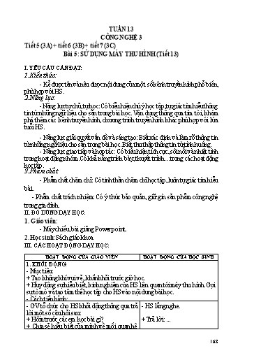 Kế hoạch dạy học Công nghệ 3 - Tuần 13 - Bài 5: Sử dụng máy thu hình - Năm học 2022-2023 - Trường tiểu học Nhân Hòa