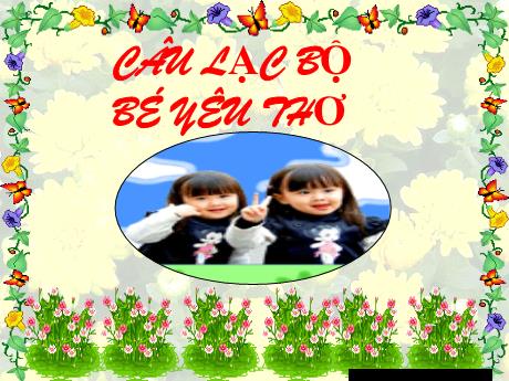 Bài giảng Mầm non Lớp Lá - Thơ: Cái bát xinh xinh - Trường Mầm Non Thi Trấn Phố Châu