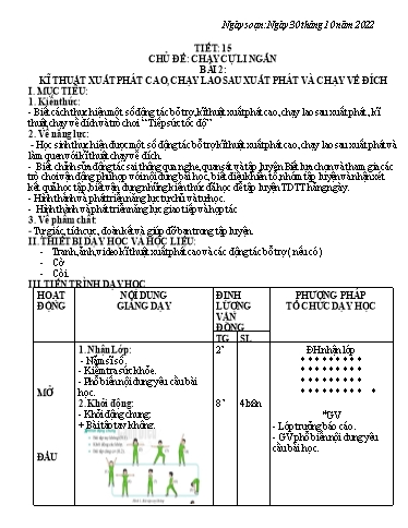 Kế hoạch bài dạy Giáo dục địa phương 6 - Tiết 15, Bài 2: Kĩ thuật xuất phát cao, chạy lao sau xuất phát và chạy về đich - Năm học 2022-2023 - Trường THCS Trần Kim Xuyến