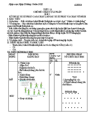 Kế hoạch bài dạy Giáo dục thể chất 6 - Tiết 13+14, Bài 2: Kĩ thuật xuất phát cao, chạy loa sau xuất phát và chạy về đích - Năm học 2022-2023 - Trường THCS Trần Kim Xuyến