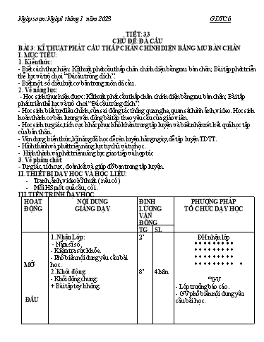 Kế hoạch bài dạy Giáo dục thể chất 6 - Tiết 33+34, Bài 3: Kĩ thuật phát cầu thấp chân chính diện bằng mu bàn chân - Năm học 2022-2023 - Trường THCS Trần Kim Xuyến