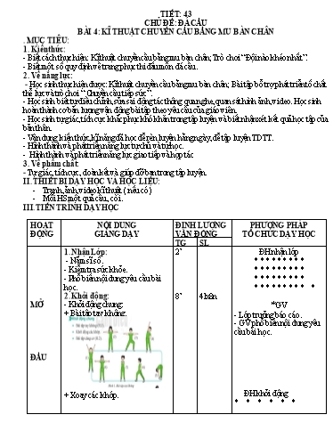 Kế hoạch bài dạy Giáo dục thể chất 6 - Tiết 43+44, Bài 4: Kĩ thuật chuyển cầy bằng mu bàn chân - Năm học 2022-2023 - Trường THCS Trần Kim Xuyến