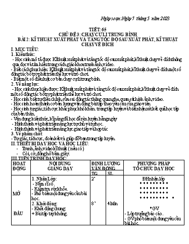 Kế hoạch bài dạy Giáo dục thể chất 6 - Tiết 65+66, Bài 2: Kĩ thuật xuất phát và tăng tốc độc sau xuất phát, kĩ thuật chạy về đích - Năm học 2022-2023 - Trường THCS Trần Kim Xuyến