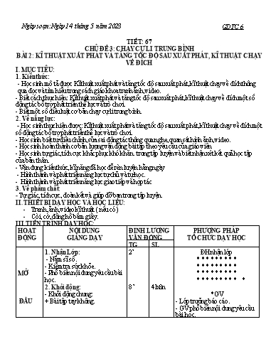 Kế hoạch bài dạy Giáo dục thể chất 6 - Tiết 67+68, Bài 2: Kĩ thuạt xuất phát và tăng tốc độ sau xuất phát, kĩ thuật chạy về đích - Năm học 2022-2023 - Trường THCS Trần Kim Xuyến