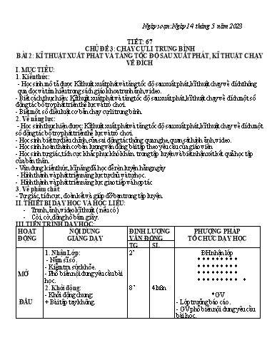 Kế hoạch bài dạy Giáo dục thể chất 6 - Tiết 67+68, Bài 2: Kĩ thuật xuất phát và tăng tốc độc sau xuất phát, kĩ thuật chạy về đích - Năm học 2022-2023 - Trường THCS Trần Kim Xuyến