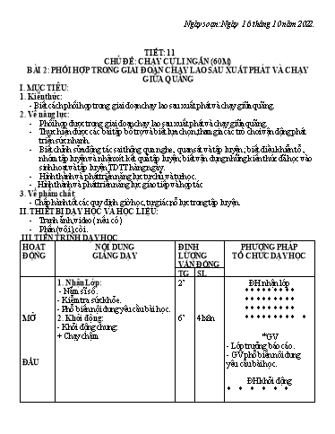 Kế hoạch bài dạy Giáo dục thể chất 7 - Tiết 11+12, Bài 2: Phối hợp trong giai đoạn chạy lao sau xuất phát và chạy giữa quãng - Năm học 2022-2023 - Trường THCS Trần Kim Xuyến