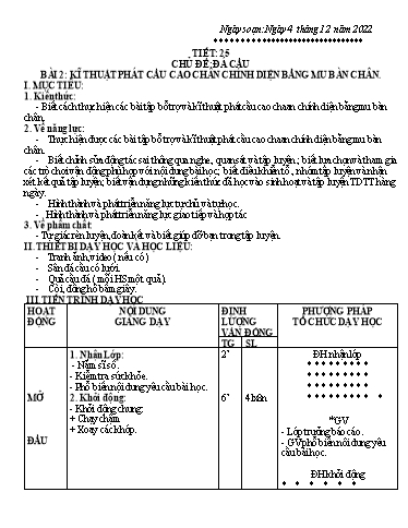 Kế hoạch bài dạy Giáo dục thể chất 7 - Tiết 25+26, Bài 1: Kĩ thuật phát cầu cao chân chính diện bằng mu bàn chân - Năm học 2022-2023 - Trường THCS Trần Kim Xuyến