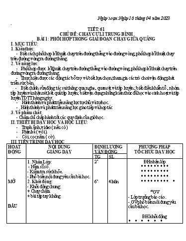 Kế hoạch bài dạy Giáo dục thể chất 7 - Tiết 61+62, Bài 1: Phối hợp trong giai đoạn chạy giữa quảng - Năm học 2022-2023 - Trường THCS Trần Kim Xuyến