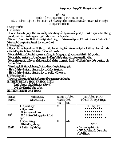 Kế hoạch bài dạy Giáo dục thể chất 7 - Tiết 63+64, Bài 2: Kĩ thuật xuất phát và tăng tốc độ sau xuất phát, kĩ thuật chạy về đích - Năm học 2022-2023 - Trường THCS Trần Kim Xuyến