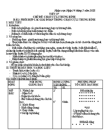 Kế hoạch bài dạy Giáo dục thể chất 7 - Tiết 67+68, Bài 3: Phối hợp các giai đoạn trong chạy cự li trung bình - Năm học 2022-2023 - Trường THCS Trần Kim Xuyến