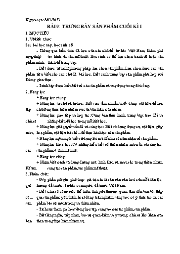 Kế hoạch bài dạy Hoạt động trải nghiệm 7 - Bài 9: Trưng bày sản phẩm cuối học kì 1 - Năm học 2022-2023 - Nguyễn Quỳnh Chi