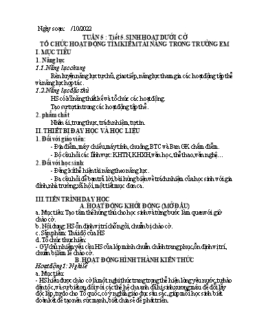 Kế hoạch bài dạy Hoạt động trải nghiệm 7 - Tuần 5, Tiết 5: Sinh hoạt dưới cờ. Tổ chức hoạt động tìm kiếm tài năng trong trường em - Năm học 2022-2023 - Nguyễn Quỳnh Chi