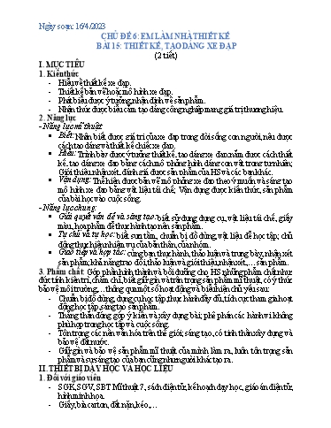Kế hoạch bài dạy môn Nghệ thuật (Mỹ thuật) 7 - Chủ đề 6: Em làm nhà thiết kế, Bài 15: Thiết kế, tạo dáng xe đạp - Năm học 2022-2023- Trường THCS Trần Kim Xuyến