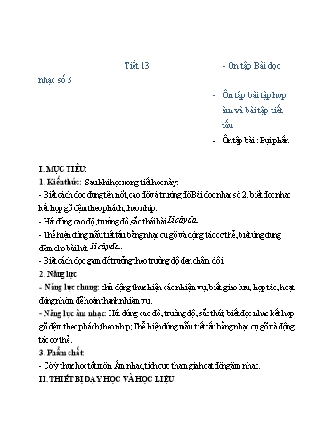Kế hoạch bài dạy Nghệ thuật (Âm nhạc) Lớp 6 - Tuần 13, Tiết 13: Ôn tập bài đọc. Ôn tập bài tập âm và bài tập viết tấu. Ôn tập bài Bụi Phấn - Trường THCS Trần Kim Xuyến