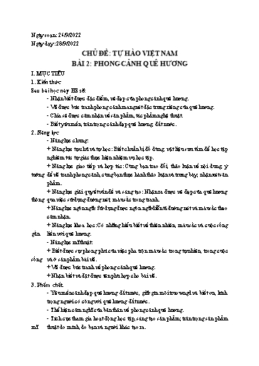 Kế hoạch bài dạy Nghệ thuật (Mĩ thuật) 7 - Bài 2: Phong cách quê hương - Năm học 2022-2023 - Trường THCS Trần Kim Xuyến