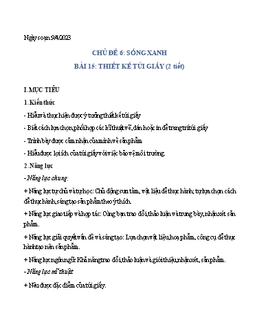 Kế hoạch bài dạy Nghệ thuật (Mỹ thuật) 6 - Chủ đề 6, Bài 15: Thiết kế túi giấy - Năm học 2022-2023 - Trường THCS Trần Kim Xuyến