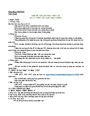Kế hoạch bài dạy Nghệ thuật (Mỹ thuật) 7 - Bài 14: Thiết kế lịch treo tường - Năm học 2022-2023 - Trường THCS Trần Kim Xuyến