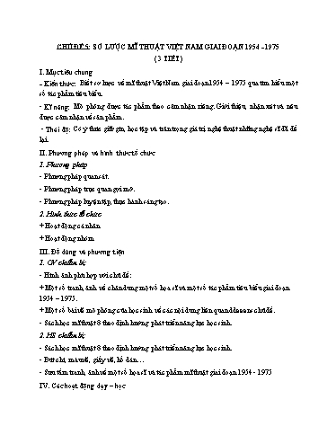 Kế hoạch bài dạy Nghệ thuật (Mỹ thuật) 8 - Chủ đề 5: Sơ lược Mỹ thuật Việt Nam giai đoạn 1954-1975 - Trường THCS Trần Kim Xuyến